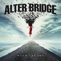 Alter Bridge ‎– Walk The Sky (LP, uusi)