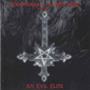 Various ‎– Visionaries Of The Macabre, Volume 2-An Evil Elite (CD, uusi)