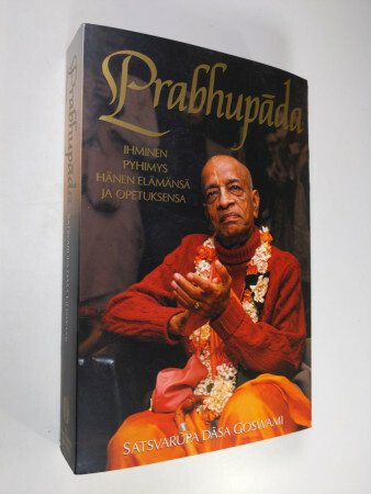 Prabhupada : Ihminen, pyhimys, hänen elämänsä ja opetuksensa (used)