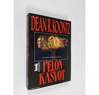 Pelon kasvot Dean Koontz (käytetty)
