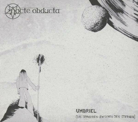 Nocte Obducta ‎– Umbriel (Das Schweigen Zwischen Den Sternen) (CD, uusi)