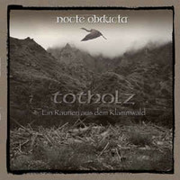 Nocte Obducta – Totholz (LP, uusi)