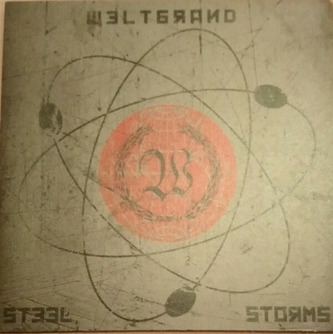 Weltbrand / Suicide Solution ‎– Steel Storms / Cold Chamber 7
