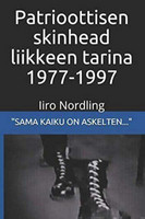 Patrioottisen skinhead liikkeen tarina 1977-1997 pehmeäkantinen, uusi