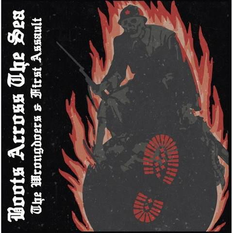 The Wrongdoers & First Assault  – Boots Across The Sea Vol. 1(CD,new)