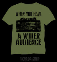 When you have a wider audience, T-shirt