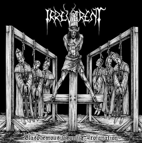 Irreverent ‎– Blasphemous Crucifix Profanantion (CD, uusi)