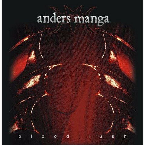 Anders Manga – Blood Lush (CD, käytetty)