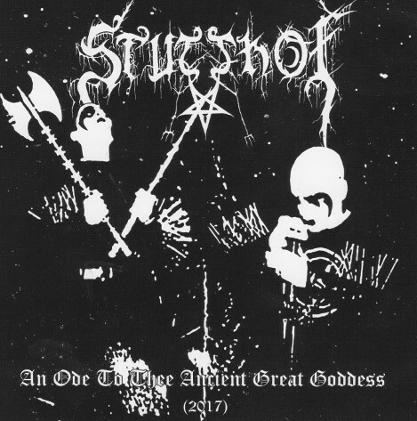 Stutthof – An Ode To Thee Ancient Great Goddess (2017) (CD, new)