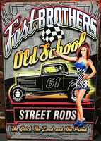Fast Brothers Old School tin sign 20cm * 30cm