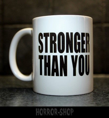 Stronger Than You (mug)