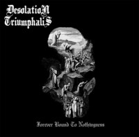 Desolation Triumphalis – Forever Bound To Nothingness (LP, new)