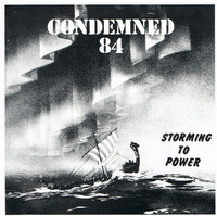 Condemned 84 – Storming To Power (CD, uusi)