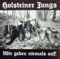 Holsteiner Jungs – Wir Geben Niemals Auf! (CD, new)