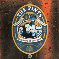 The Pints – Shadows Of The Past (CD, uusi)