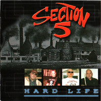 Section 5 – Hard Life (CD, uusi)