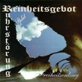 Reinheitsgebot / Ruhrstörung – Freiheitsentzug (CD, uusi)