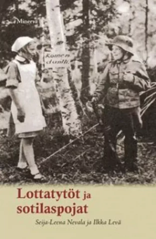 Lottatytöt ja sotilaspojat - Seija-Leena Nevala (käytetty)
