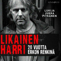 Harri Nykänen - Likainen Harri – 20 vuotta Erkon renkinä (used)