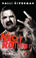 Nicky Rothen: 13 : elämäkerta