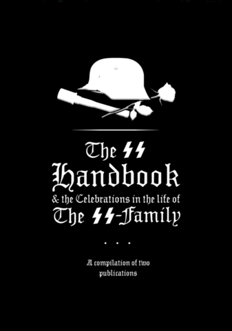 The SS handbook & the celebrations in the life of the SS-family (New)