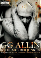 GG Allin & The Murder Junkies – Raw, Brutal, Rough & Bloody - Best Of 1991 Live (DVD, uusi)