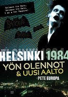 Helsinki 1984 - Yön olennot & uusi aalto