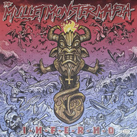 The Mullet Monster Mafia – I​.​N​.​F​.​E​.​R​.​N​.​O (LP, uusi)