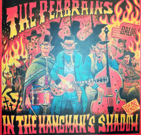 The Peabrains – In The Hangman's Shadow (LP, uusi)
