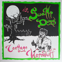 The Swamp Dogs – Teenage Werewolf (LP, uusi)