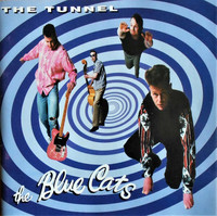 The Blue Cats – The Tunnel *LP, uusi