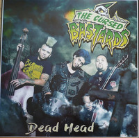 Cursed Bastards – Dead Head *LP, uusi