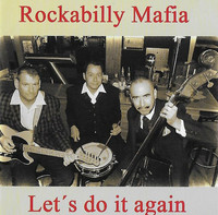 Rockabilly Mafia – Let's Do It Again *CD, uusi