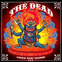 The Dead – Take You Home (CD, uusi)