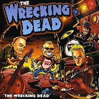 The Wrecking Dead – The Wrecking Dead (CD, uusi)