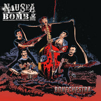 Nausea Bomb – Bonechestra (CD, uusi)