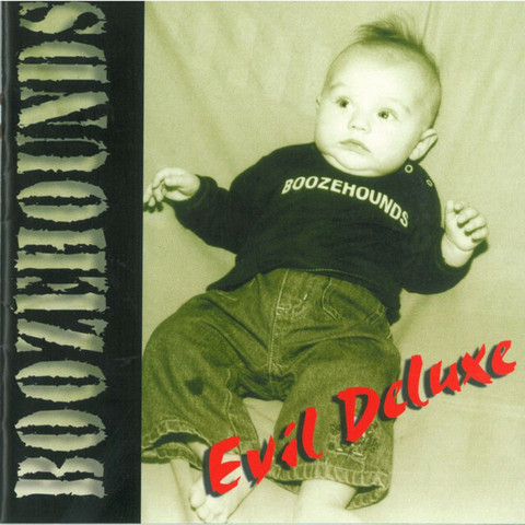 Boozehounds – Evil Deluxe (CD, uusi)