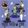 Rockin' 8-Balls - Eight Balls O'Fire (CD new)