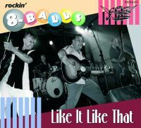 Rockin' 8-Balls - Like It Like That (CD uusi)
