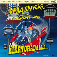Vesa Snygg sekä Sateliitti-yhtye - Kiertoradalla (CD uusi)