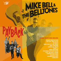 Mike Bell & The Belltones - Payback (CD new)