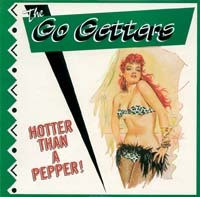 Go Getters - Hotter Than A Pepper (CD uusi)