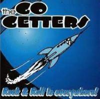 Go Getters - Rock & Roll Is Everywhere (CD uusi)