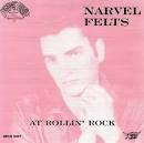 Narvel Felts - At Rollin' Rock - Those Pink & Black Days (CD uusi)