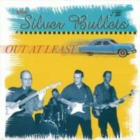 Silver Bullets - Out at least (CD new)