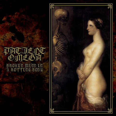 Patient Omega - broken minds and rotten bodies (CD, new)