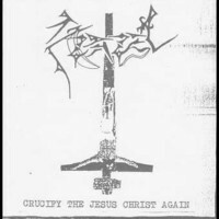azazel  -  crucify the jesus christ again (LP, new)