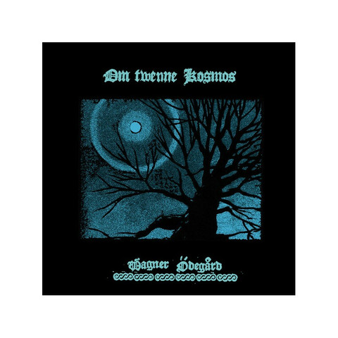 Wagner Ödegård - Om Twenne Kosmos (LP, uusi)