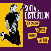 Social distortion - Somewhere Between Heaven And Hell (used)