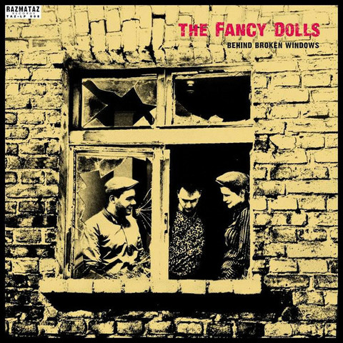 the fancy dolls - behind broken windows 12